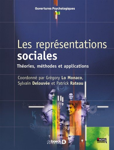 « Les représentations sociales. Théories, méthodes, applications »